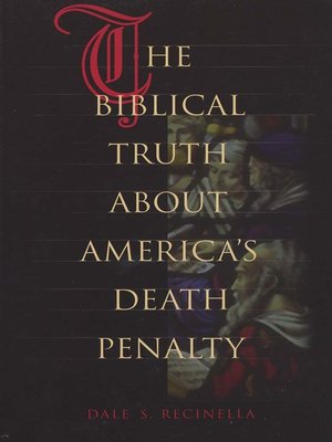 cover image of The Biblical Truth about America's Death Penalty